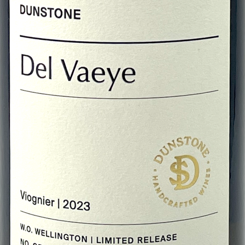 Dunstone Del Vaeye Viognier 2023 - Limited Release, No. of bottles 630